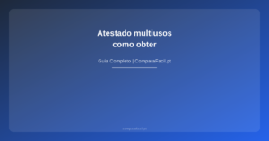 Atestado multiusos — como obter - ComparaFacil