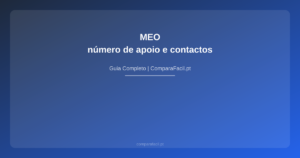 MEO — número de apoio e contactos - ComparaFacil