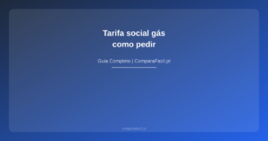 Tarifa social gás — como pedir - ComparaFacil
